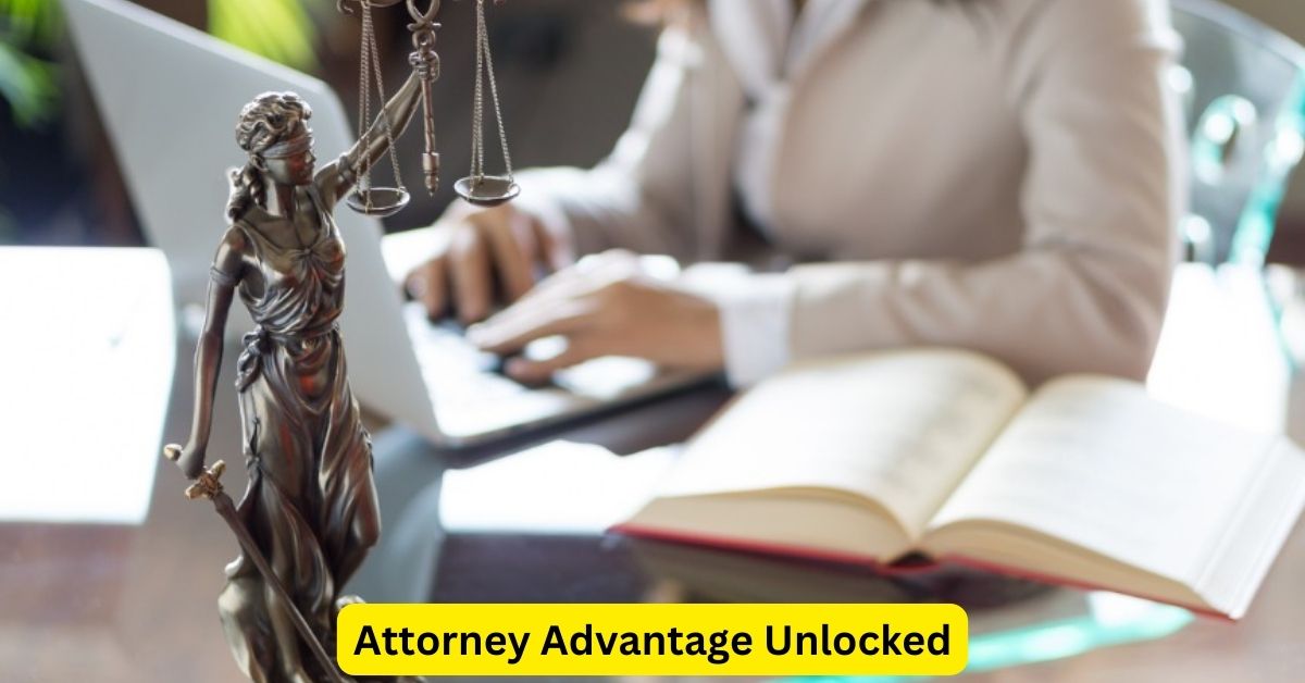 Attorney Advantage Unlocked: Strategies for Legal Success