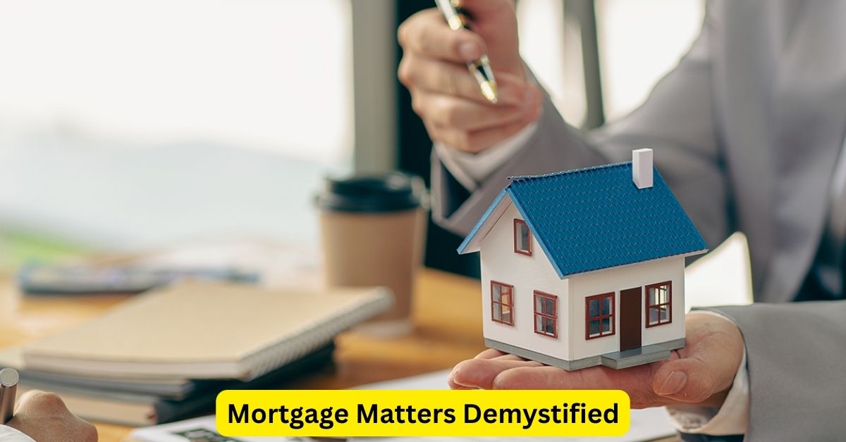 Mortgage Matters Demystified: Insider Tips for Buyers