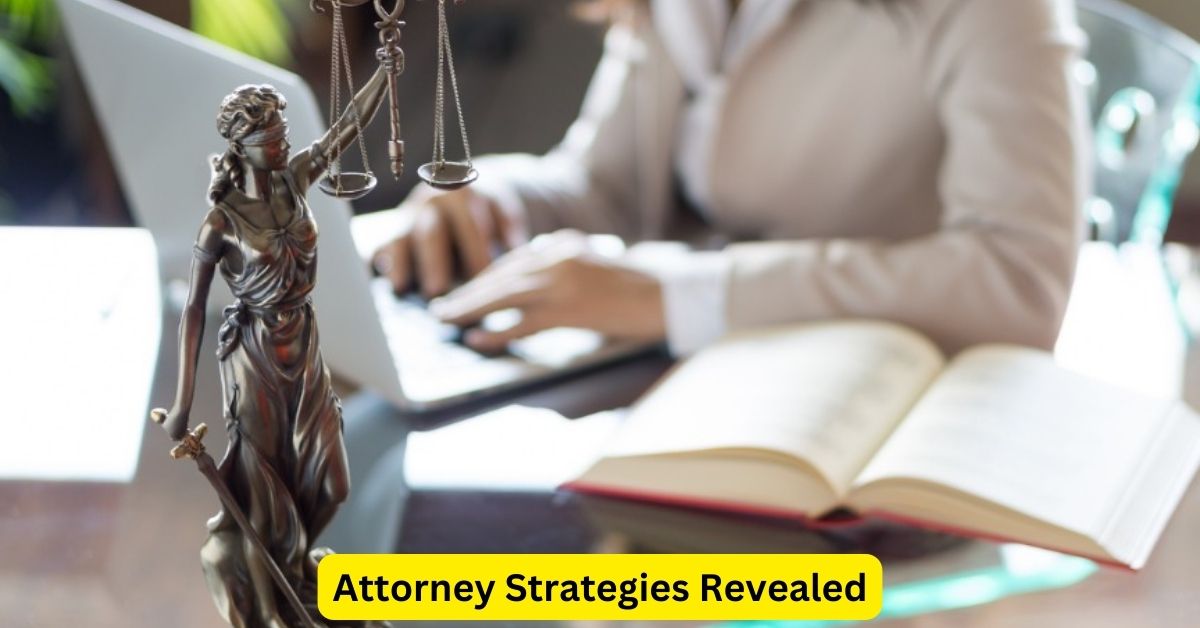 Unlocking Legal Success: Attorney Strategies Revealed