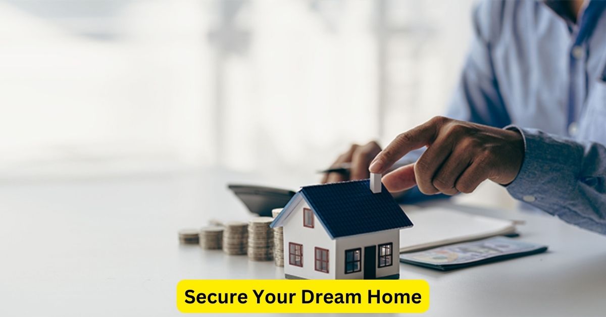 Secure Your Dream Home: A Guide to Smart Financing and Protection