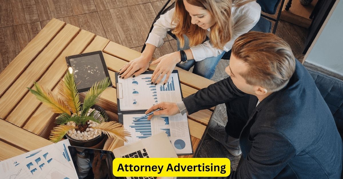 Attorney Advertising: Effective Marketing Strategies for Lawyers