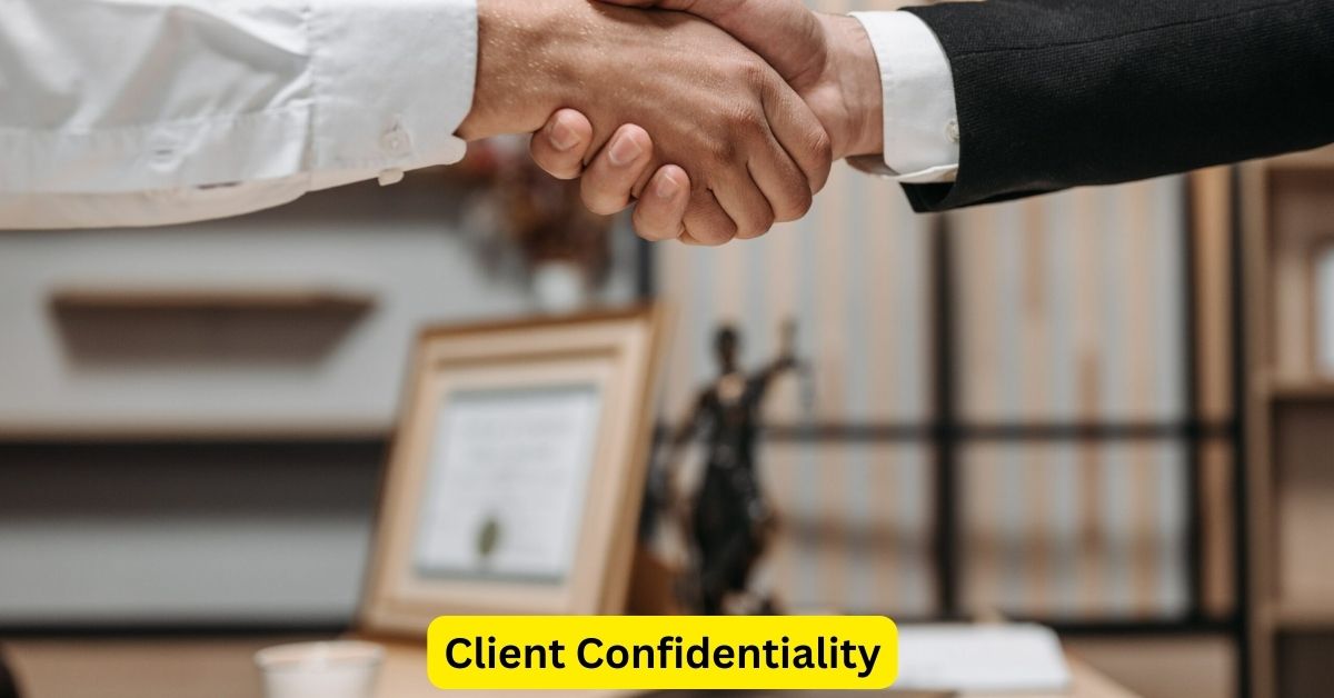 Client Confidentiality: How Attorneys Protect Your Privacy