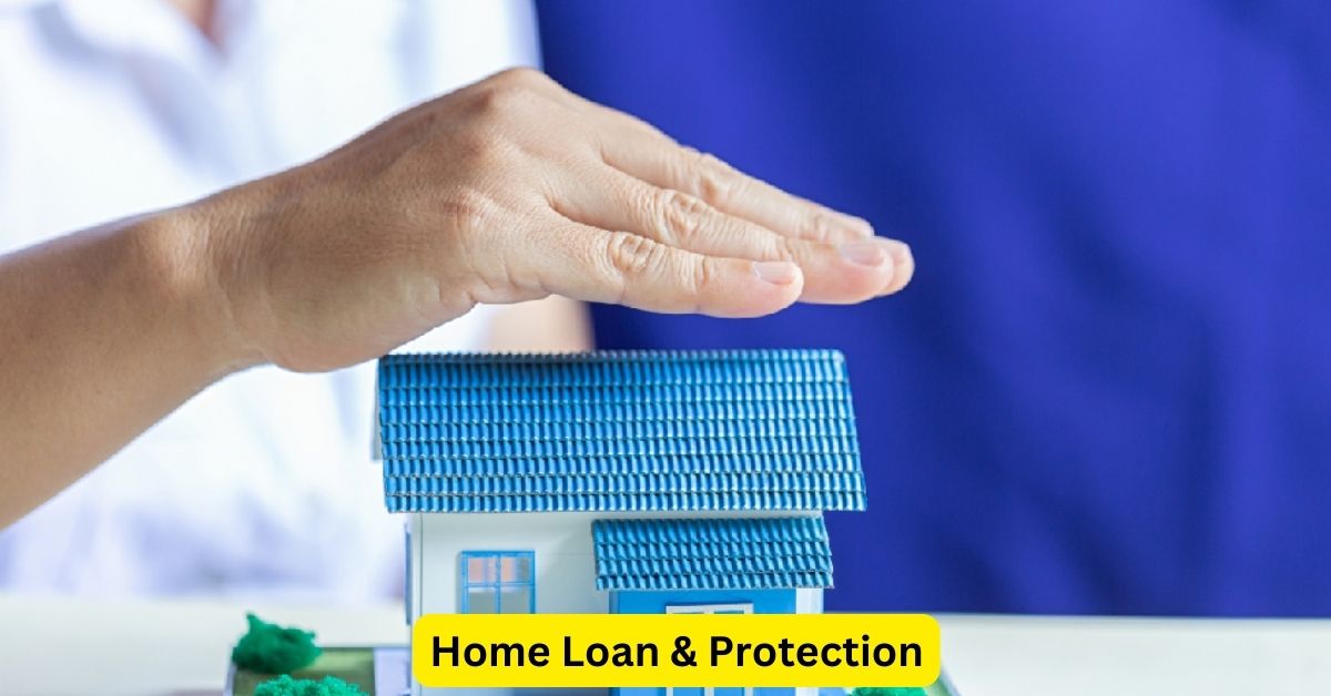 Home Loan & Protection: Securing Your Home and Financial Well-being