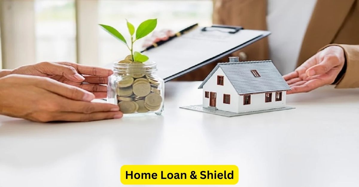 Home Loan & Shield: Safeguarding Your Path to Homeownership