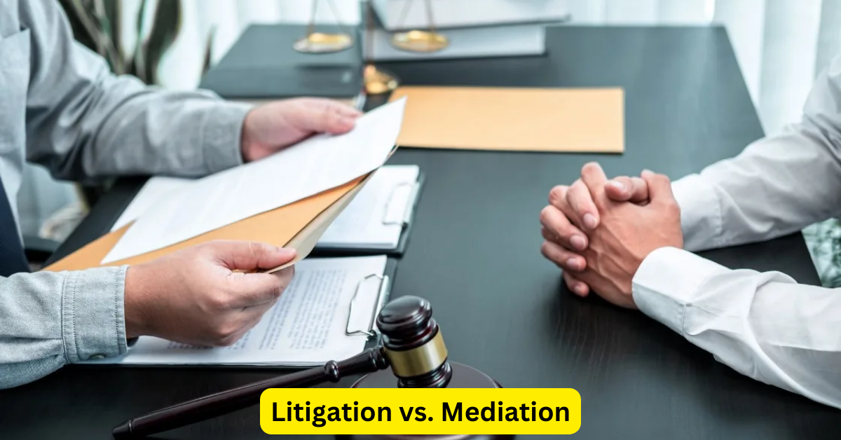Litigation vs. Mediation: How Attorneys Decide the Best Approach