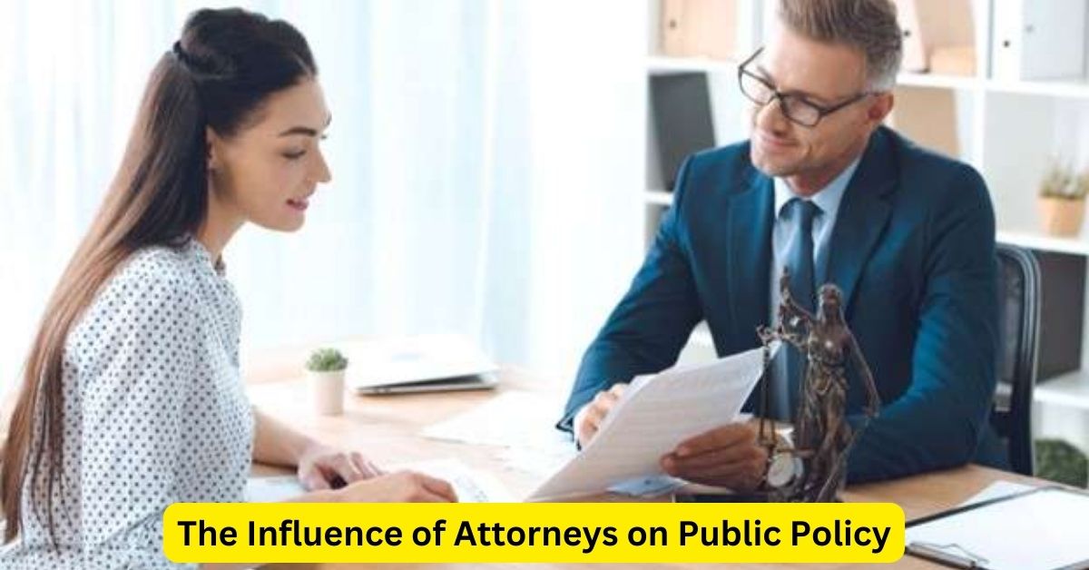 The Influence of Attorneys on Public Policy