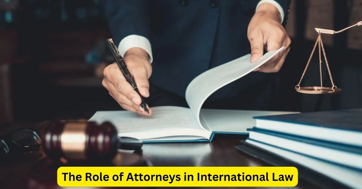 The Role of Attorneys in International Law