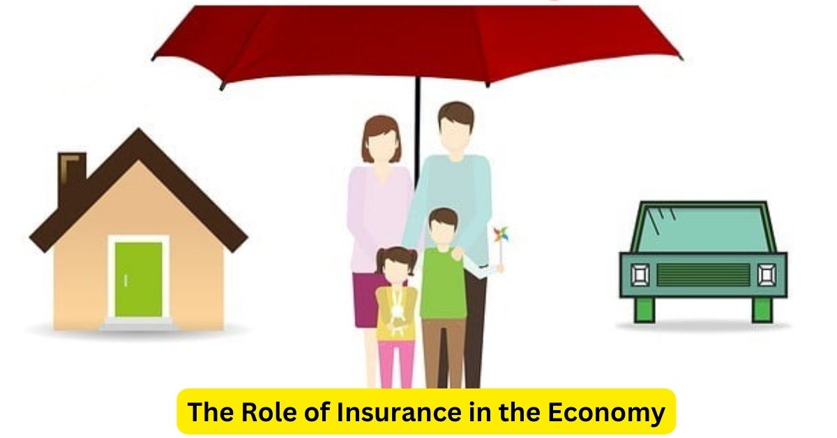 The Role of Insurance in the Economy: A Pillar of Stability and Growth